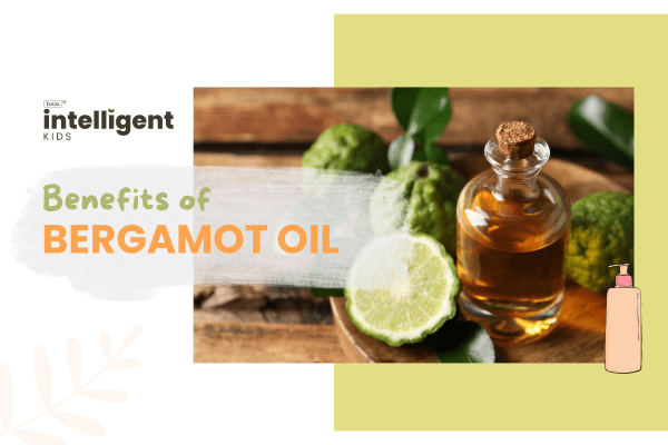 Bergamot Oil: Uses, Benefits & Side Effects - Tuco Kids