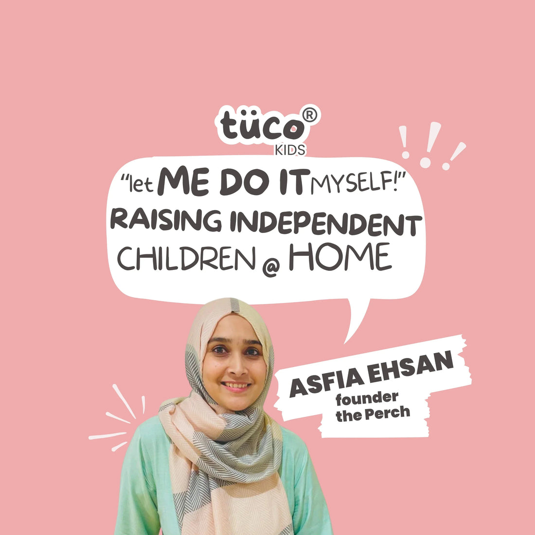 "Let Me Do It Myself!”: Raising Independent Children at Home - Tuco Kids