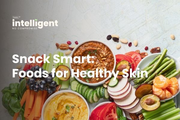 Snack Smart: Foods for Healthy Skin - Tuco Kids