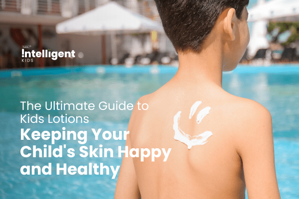 The Ultimate Guide to Kids Lotions: Keeping Your Child's Skin Happy and Healthy - Tuco Kids