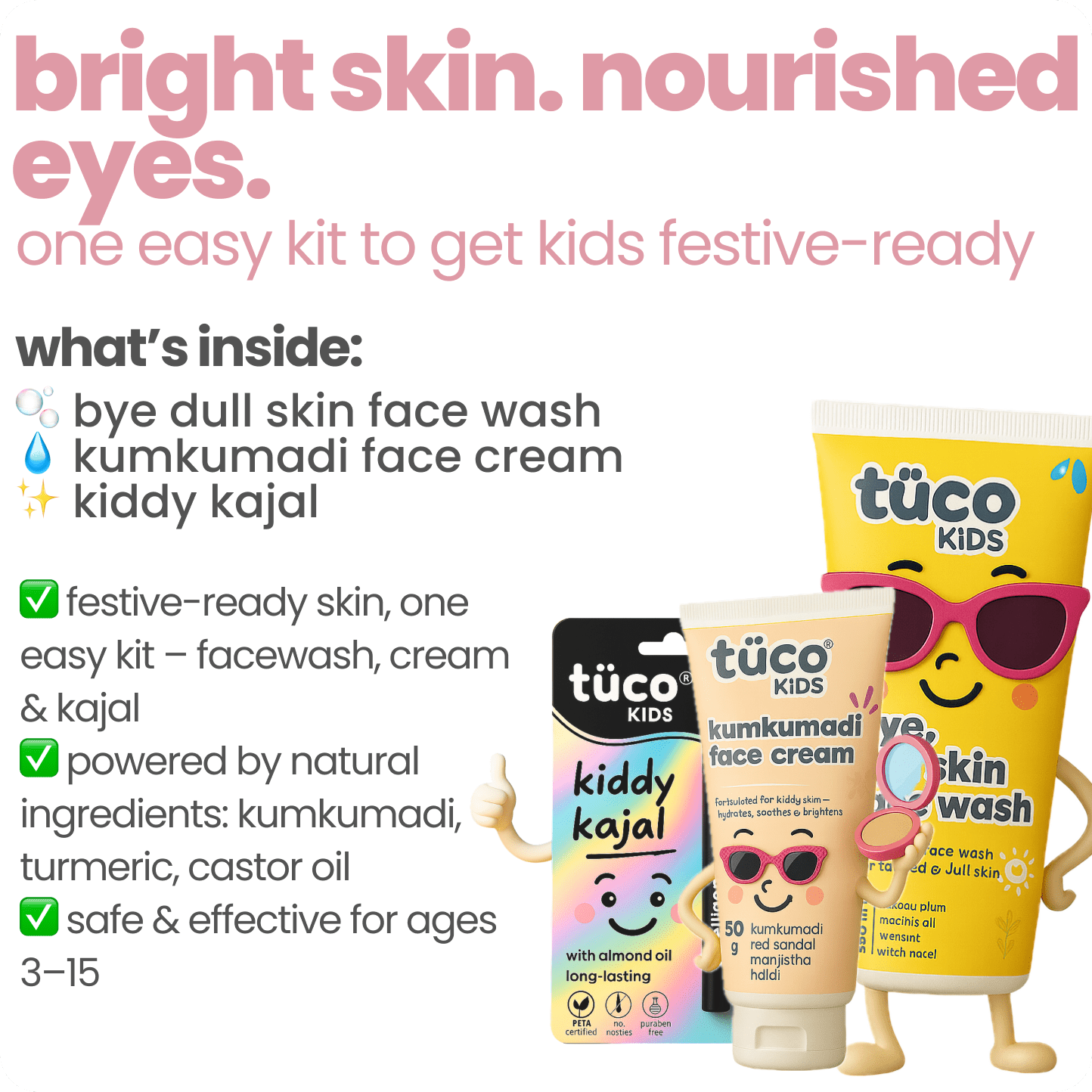 Festive Glow Kit: Dull Skin Face Wash + Kumkumadi Face Cream + Castor Kajal - Tuco Kids