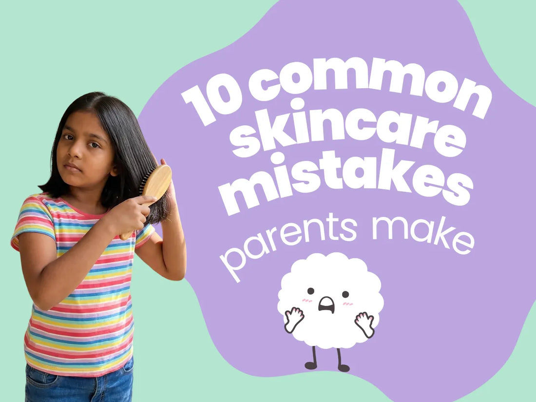 10 Common Skincare Mistakes Parents Make With Kids - 2026