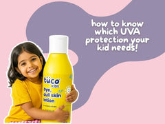 PA+++ vs PA++++: How to Know Which UVA Protection Level Your Child Actually Needs