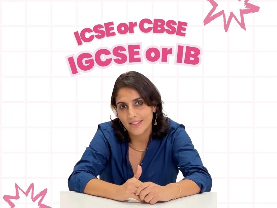CBSE vs ICSE vs IGCSE: Which Board Is Right for Your Child?