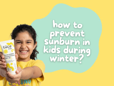 How to Prevent Sunburn in Kids During Winter: Essential Protection Tips