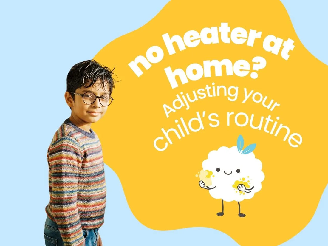 No Heater at Home? Adjusting Your Child's Winter Routine for Mild Winters