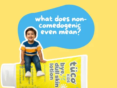 “Non-Comedogenic” – What It Means, Why It Matters for Kids, and How to Spot It