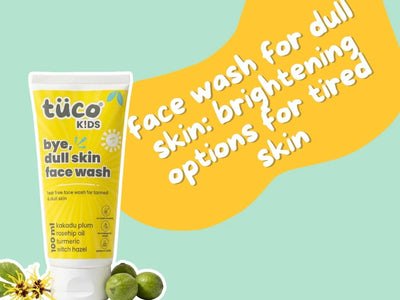 Face Wash for Dull Skin: Brightening Options for Tired-Looking Skin