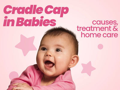 Cradle Cap in Babies: Causes, Treatment, and Home Care