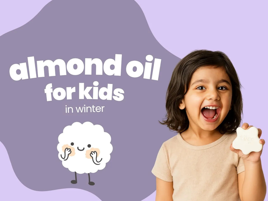 Almond Oil for Kids in Winter: Benefits, Uses & Safety Tips