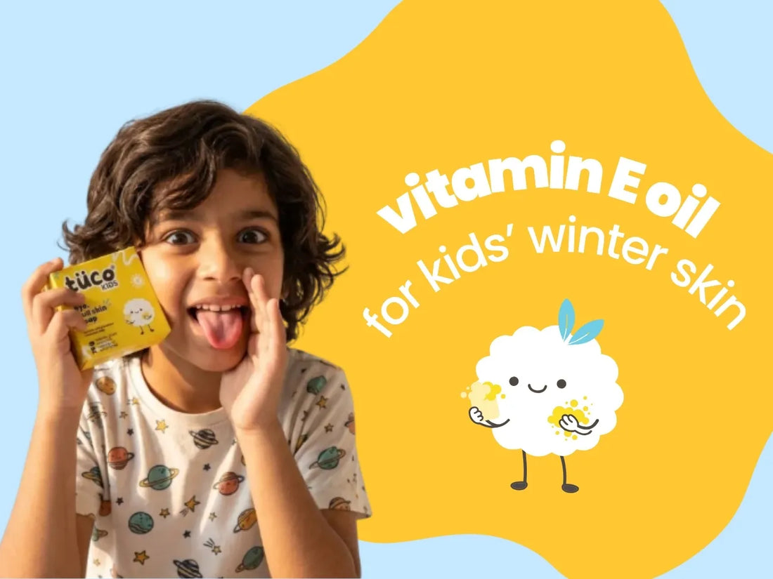 Vitamin E Oil for Kids' Winter Skin: Benefits & How to Use It Safely