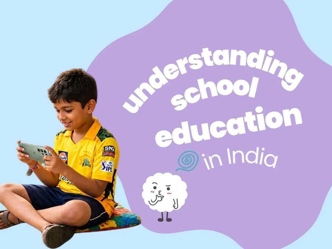 Understanding School Education in India: A Parent's Guide