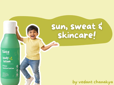 Sun, Sweat & School: Skincare Tips for Active Indian Kids - Vedant Chanakya