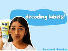 Decoding Labels: What to Look for in Kids’ Skincare Products - Vedant Chanakya