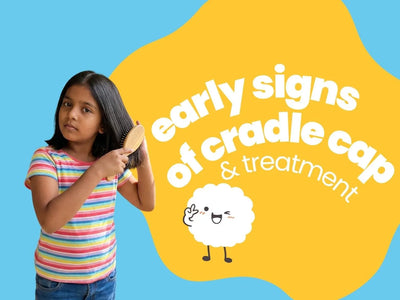 Early Signs of Cradle Cap & How to Treat It