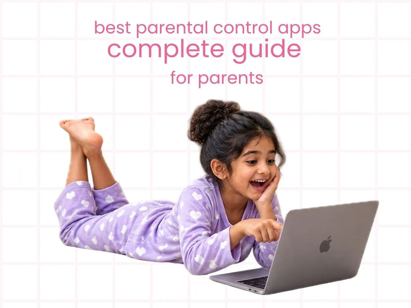 Best Parental Control Apps in 2026: A Complete Guide for Indian Parents