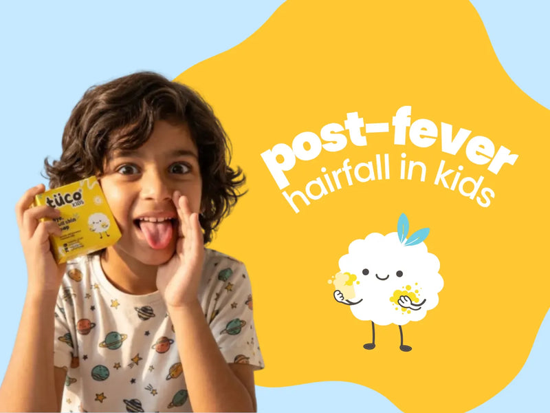 Why Is My Child Losing Hair After a Fever? Post-Illness Hair Fall Explained
