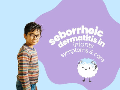 Seborrheic Dermatitis in Infants: Symptoms & Care