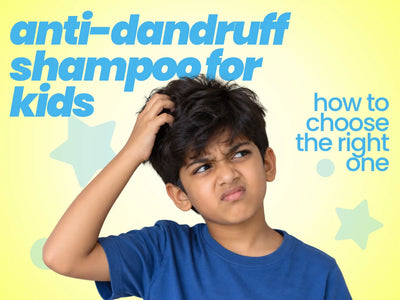 Anti-Dandruff Shampoo for Kids: How to Choose the Right One