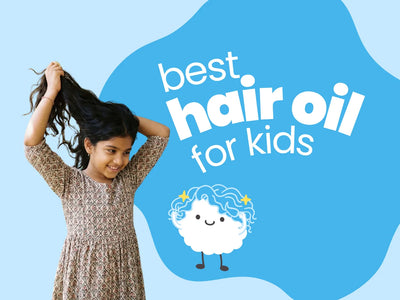 Best Hair Oil for Kids in India (Ages 3–12): What Moms Need to Know