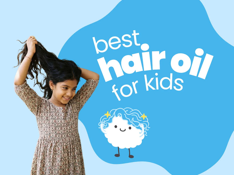 Best Hair Oil for Kids in India (Ages 3–12): What Moms Need to Know