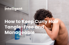 How to Keep Curly Hair Tangle-Free and Manageable