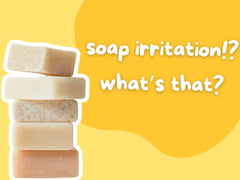 What Is Soap Irritation in Kids and How Long Does It Last?
