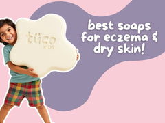 Which Soaps Are Good for Kids with Eczema and Dry Skin?