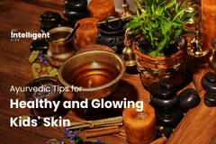 Ayurvedic Tips for Healthy and Glowing Kids' Skin
