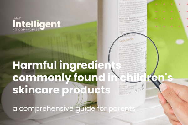 Harmful ingredients commonly found in children's skincare products - Tuco Kids