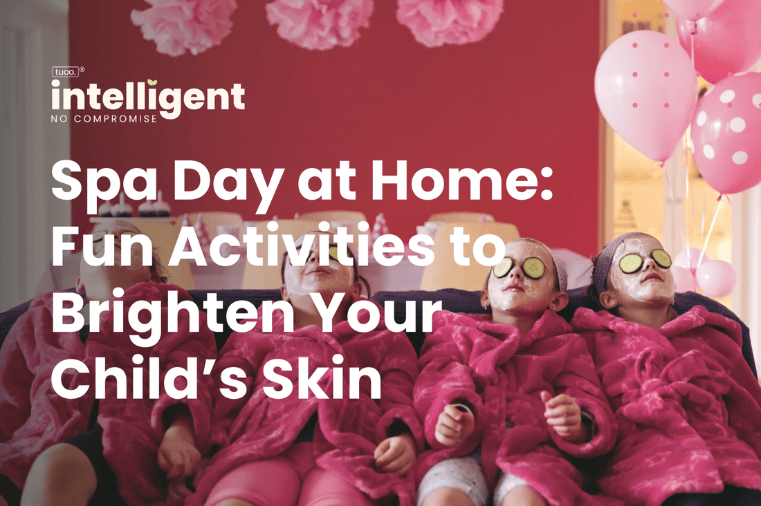 Spa Day at Home: Fun Activities to Brighten Your Child’s Skin - Tuco Kids