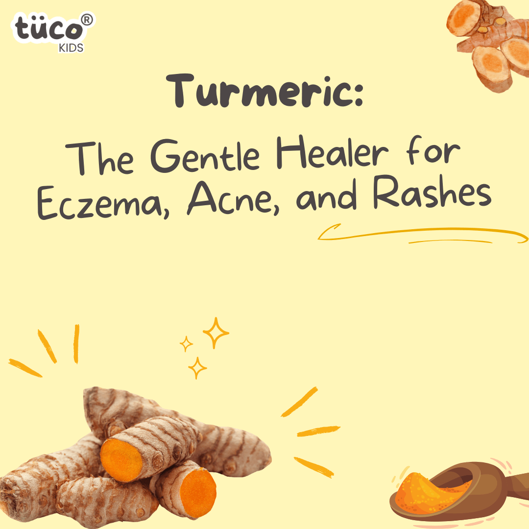 The Power of Turmeric: An Ancient Remedy for Kids' Skin Issues - Tuco Kids