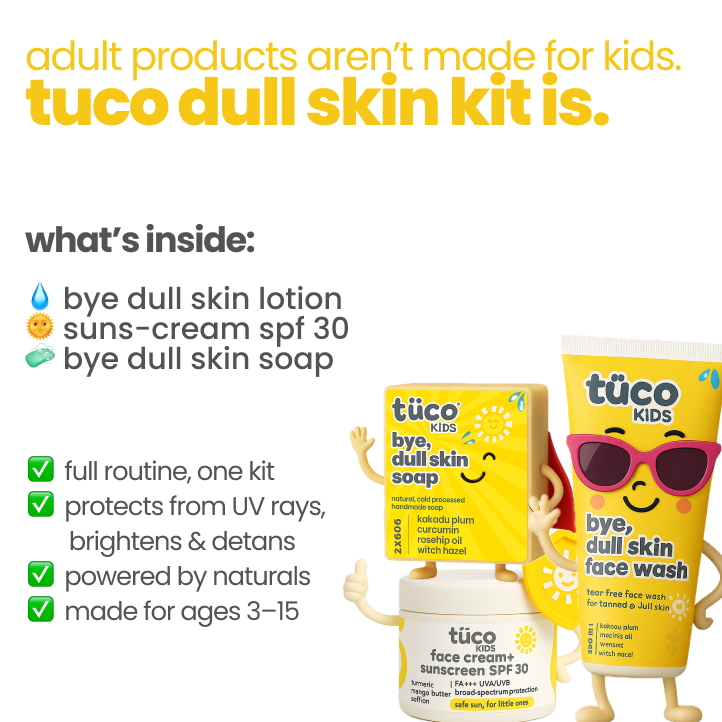 Dull Skin Regimen for Kids: Dull Skin Lotion + Dull Skin Soap + Sunscream SPF 30