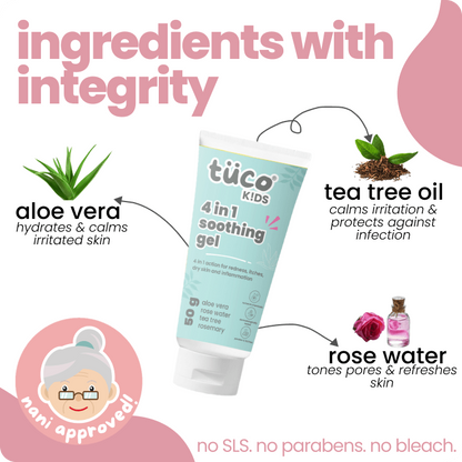 Tuco Kids 4-in-1 soothing gel ingredients – aloe vera, tea tree oil and rose water for calming kids skin