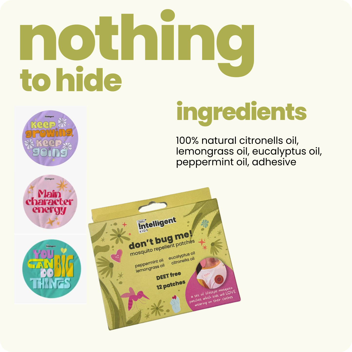 Tired of mosquito repellents with harsh smells and chemicals? Discover Tuco Don’t Bug Me Mosquito Repellent Patches! Infused with Citronella, Eucalyptus, Peppermint, and Lemongrass Oils, these chemical-free patches provide long-lasting protection. Safe for sensitive skin, SLS, Paraben, and Phthalate-free, they’re perfect for worry-free outdoor adventures!







