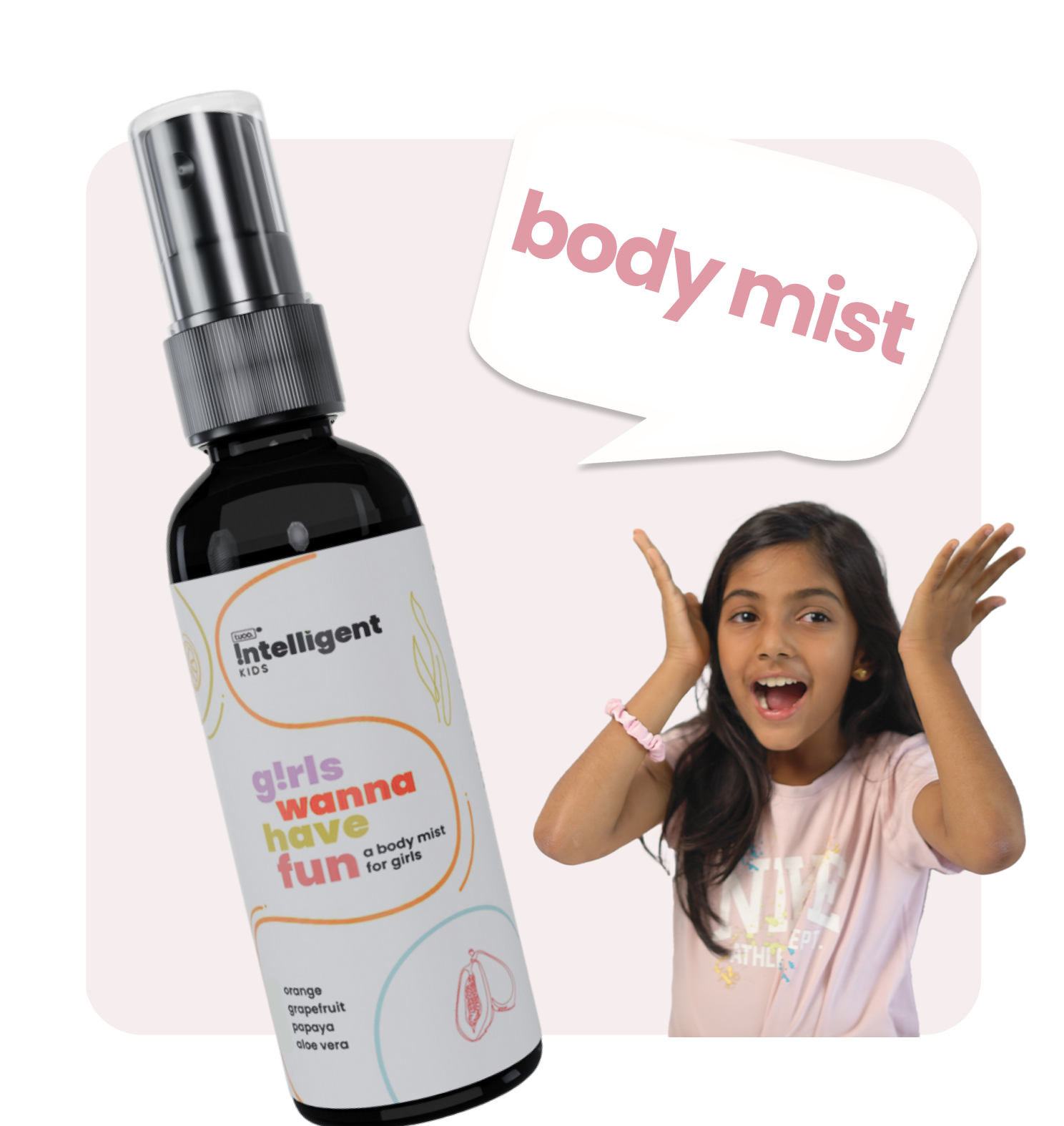 4-in-1 Body Mist for Kids -&nbsp;The Girls Wanna Have Fun is specially designed to help with tween body odour and provide hydration&nbsp;with no hormone disruptors. Lasting up to 8 hours, it’s infused with natural papaya extract, grape extract, and vetiver. With all the properties of an adult deodorant but none of the harmful effects, it’s the perfect choice for your daughter to stay fresh, confident, and carefree!