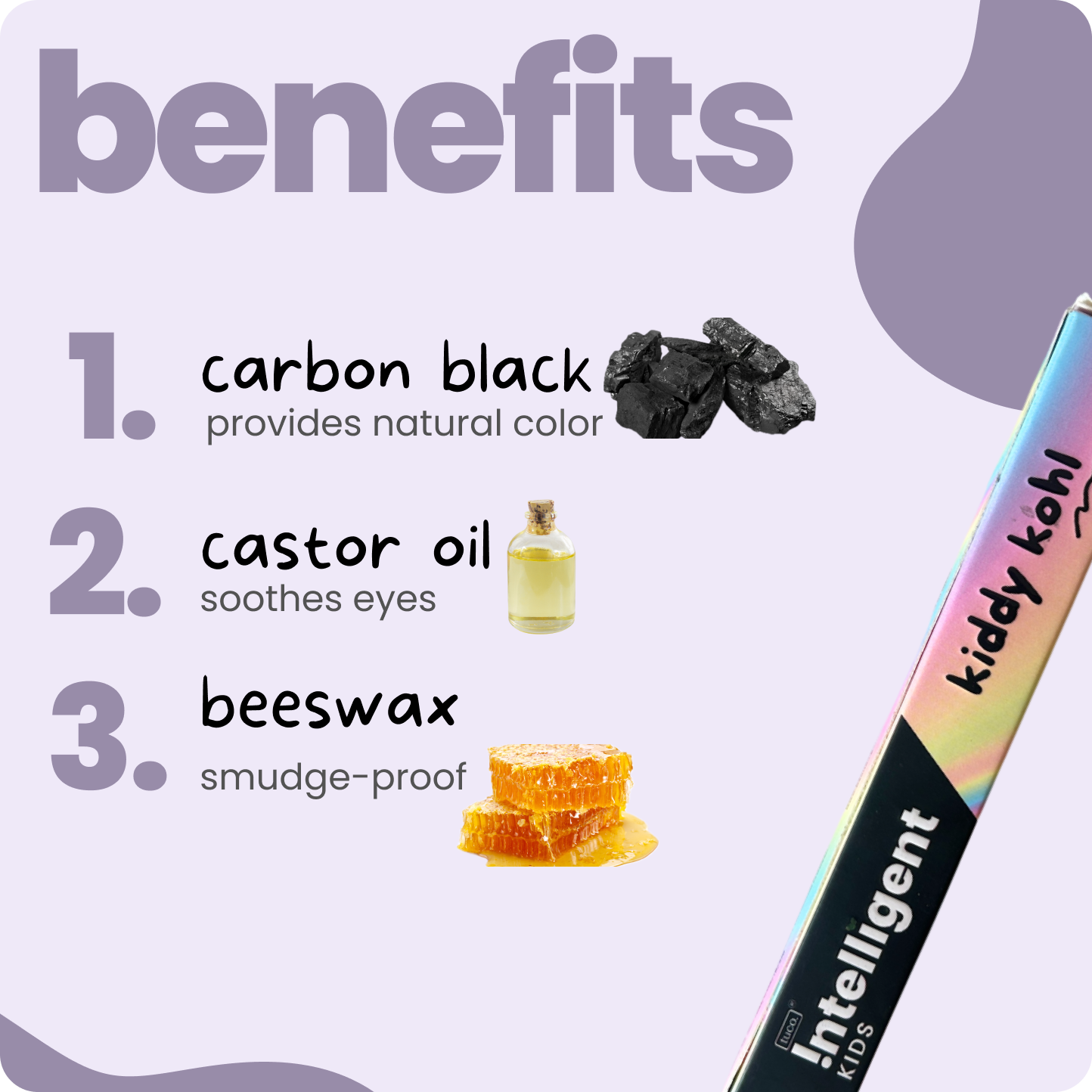 Looking for a safe, non-toxic eyeliner for kids? Tuco Kids Kiddy Kohl, crafted for kids aged 3+, is infused with Castor Oil to nourish lashes, Carbon Black for bold pigment, and Beeswax for a smooth glide. Gentle on sensitive eyes and skin, it’s free from harsh chemicals and delivers long-lasting color and definition. Perfect for worry-free use!







