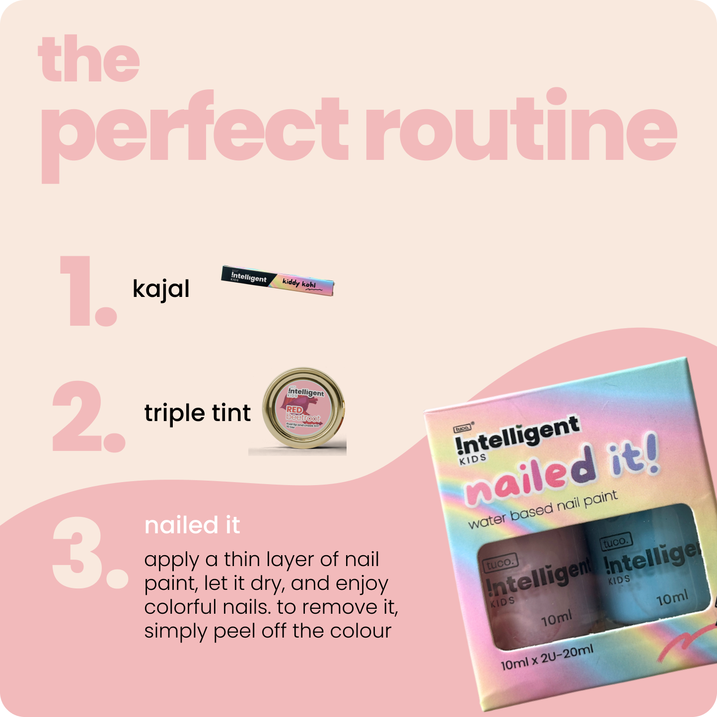 Tired of toxic nail paints for your kids? Meet Nailed It, the all-natural nail paint crafted with safe, water-based ingredients like Glycerin and Xanthan Gum. Gentle on sensitive nails, it's super easy to apply and peel off—mess-free and worry-free! Free from SLS, Parabens, and Phthalates, and PETA Certified cruelty-free, it’s perfect for vibrant, safe nail art every day!







