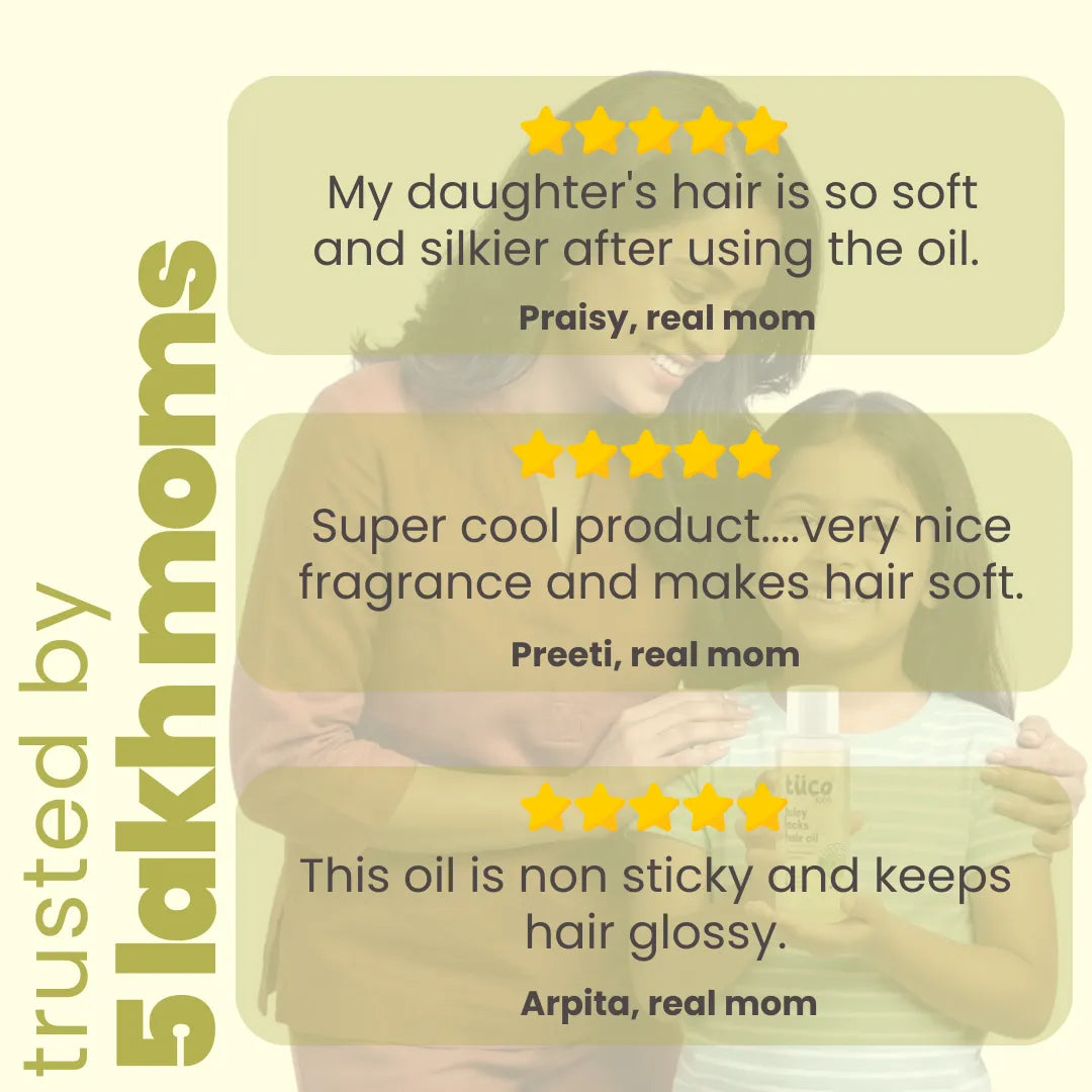 5-star mom reviews for Tuco Kids Juicy Locks hair oil – soft, silky, non-sticky and keeps hair glossy, trusted by 5 lakh moms