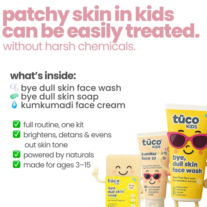 Tuco Kids patchy skin kit contents – face wash, dull skin soap and kumkumadi face cream, brightens detans and evens skin tone for ages 3-15