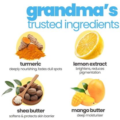 Brightening turmeric, soothing shea butter, deep moisture mango butter, refreshing lemon