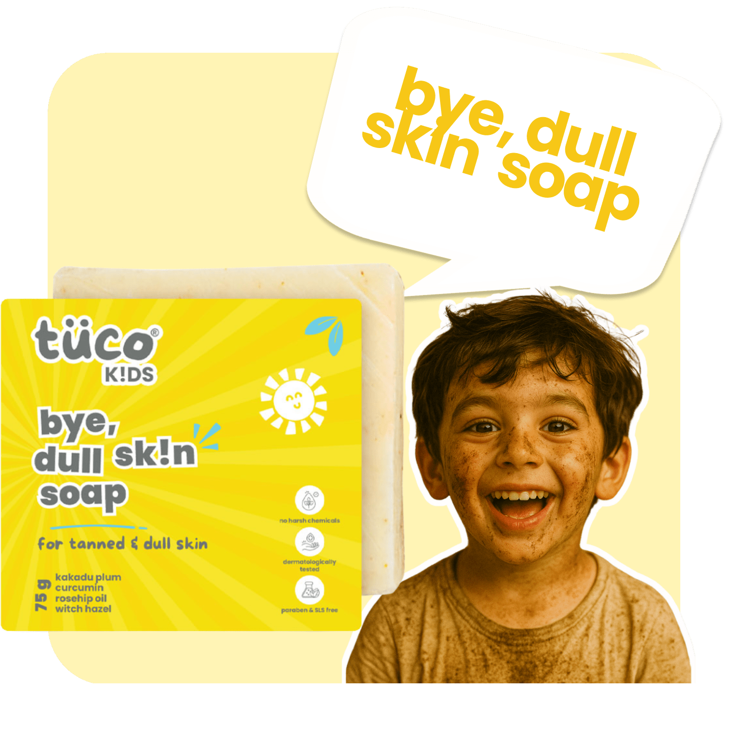 Bye Dull Skin Handmade Soap! - Tuco Kids