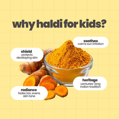 Why haldi for kids – turmeric shields developing skin, soothes sun irritation and fades tan